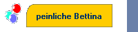 peinliche Bettina