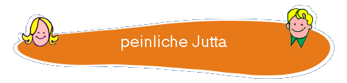 peinliche Jutta
